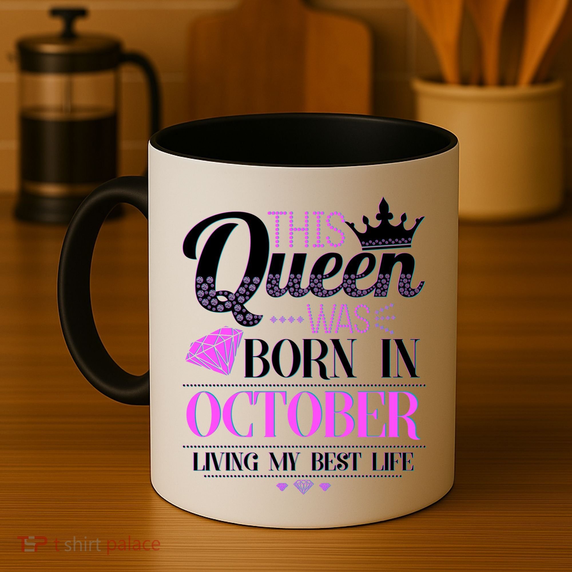 This Queen Was Born In October Living My Best Life Coffee Mug