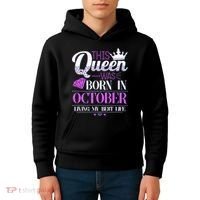 This Queen Was Born In October Living My Best Life Kids Hoodie thumb 4