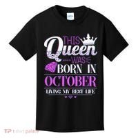 This Queen Was Born In October Living My Best Life Kids T-Shirt thumb 0