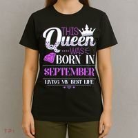 This Queen Was Born In September Living My Best Life T-Shirt thumb 4