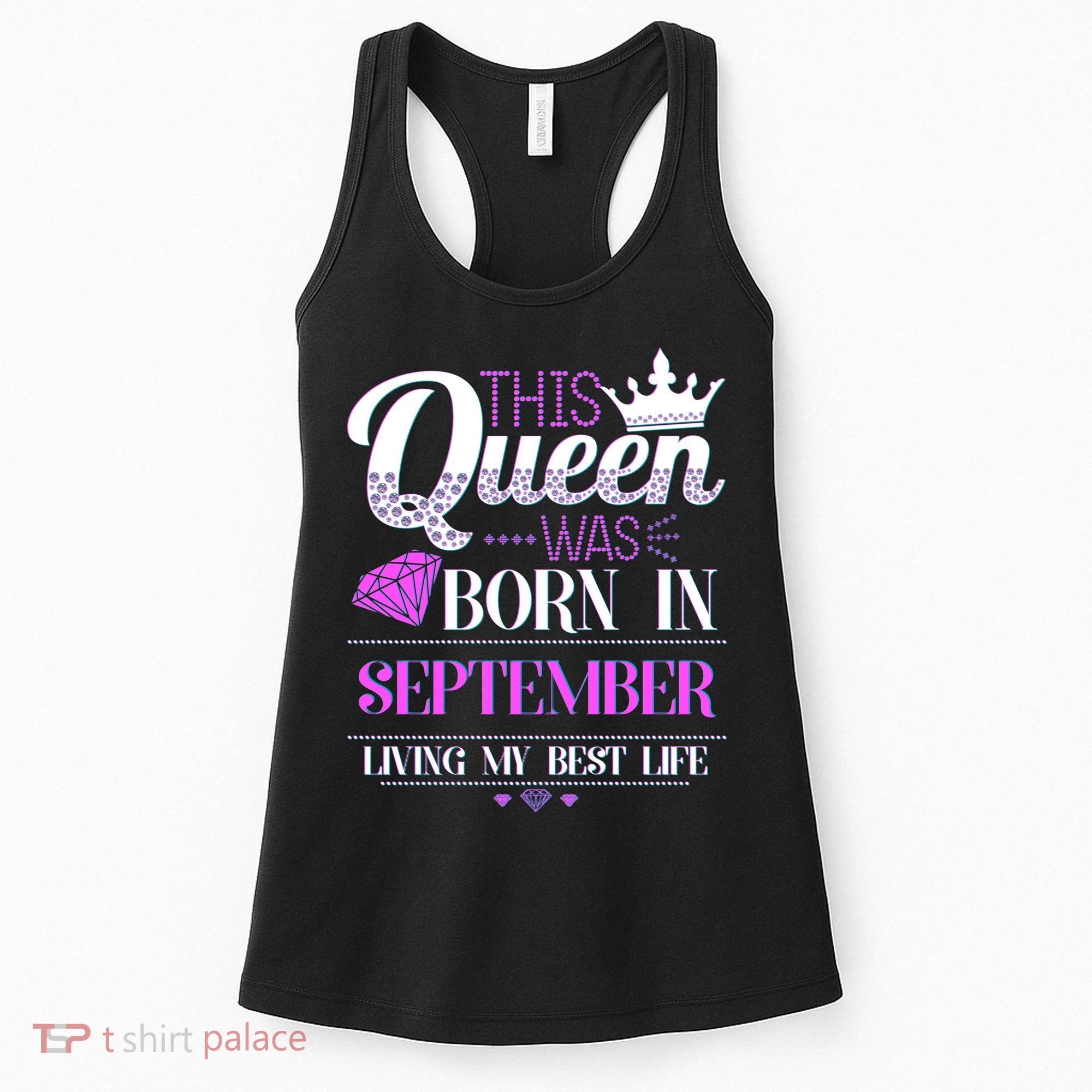 This Queen Was Born In September Living My Best Life Women's Tank Top