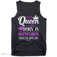 This Queen Was Born In September Living My Best Life Tank Top thumb 0