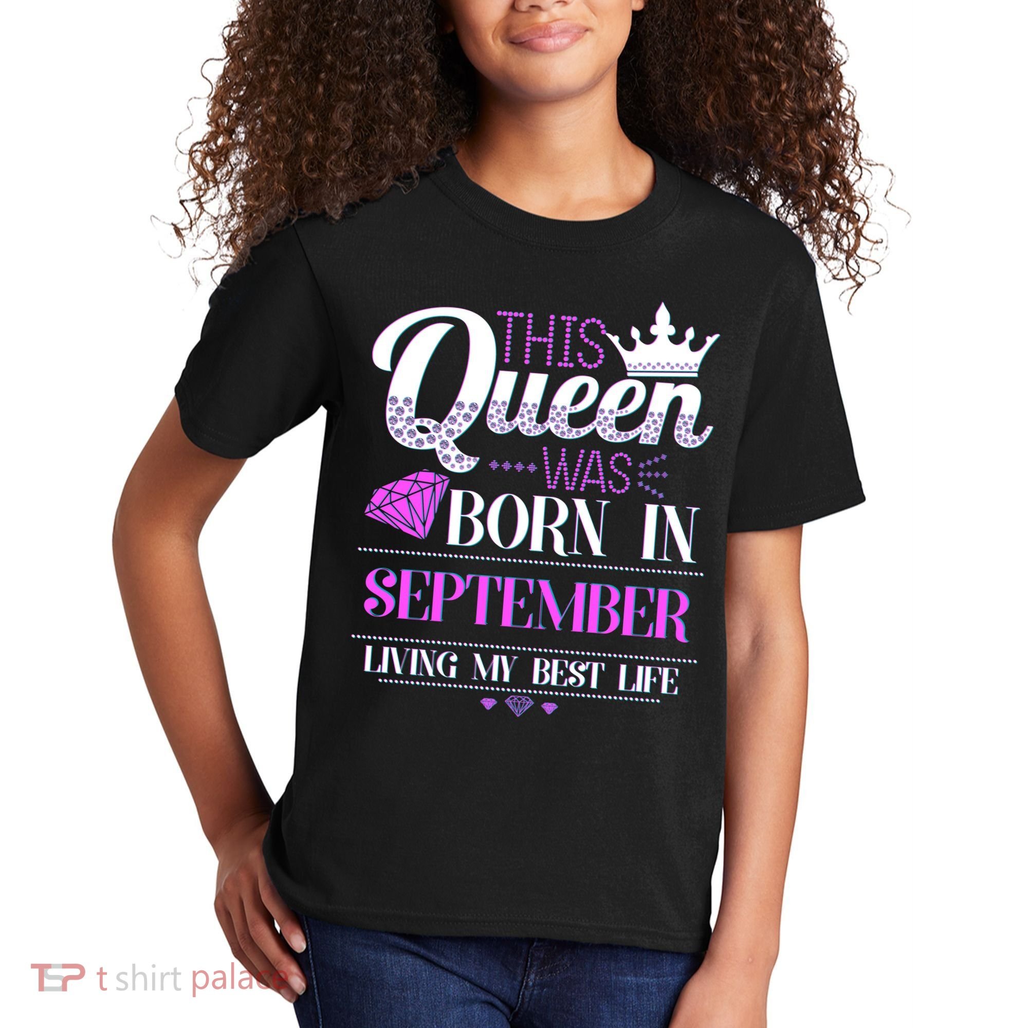 This Queen Was Born In September Living My Best Life Kids T-Shirt