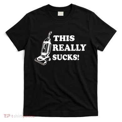 This Really Sucks T-Shirt