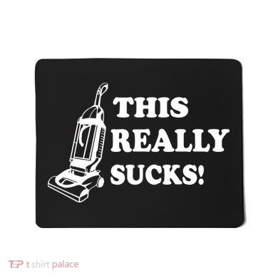 This Really Sucks Mousepad