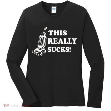 This Really Sucks Women's Long Sleeve Shirt