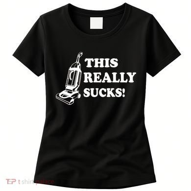 This Really Sucks Women's T-Shirt