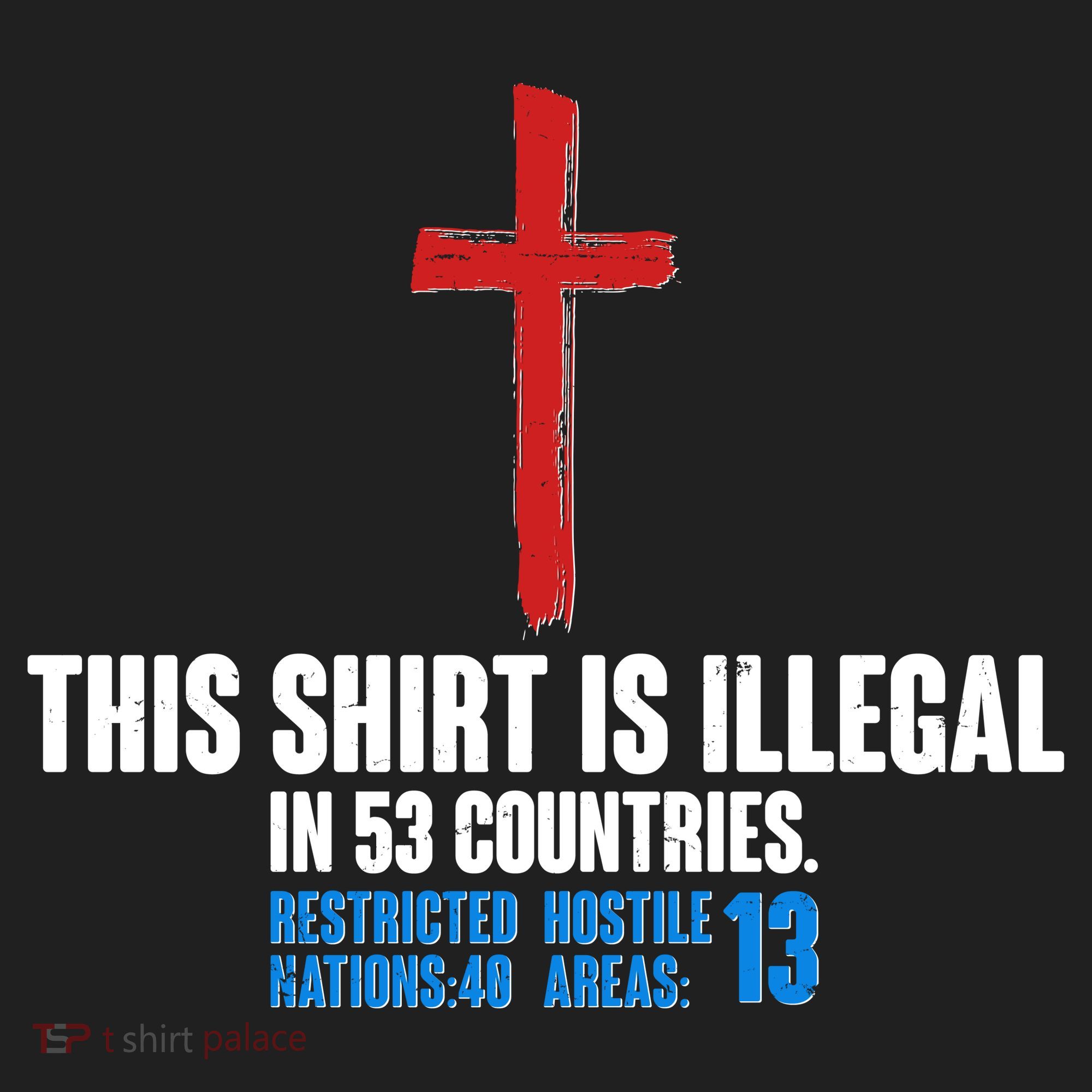 This Shirt Is Illegal In 53 Countries Restricted Nations 40 Hostile Areas 13 Beanie