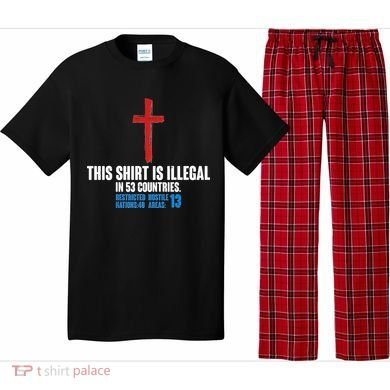 This Shirt Is Illegal In 53 Countries Restricted Nations 40 Hostile Areas 13 Pajama Set