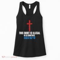 This Shirt Is Illegal In 53 Countries Restricted Nations 40 Hostile Areas 13 Women's Tank Top thumb 0