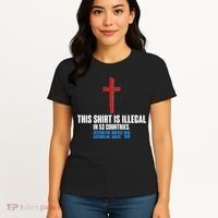 This Shirt Is Illegal In 53 Countries Restricted Nations 40 Hostile Areas 13 Women's T-Shirt thumb 4
