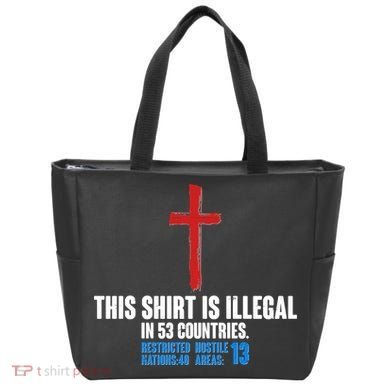 This Shirt Is Illegal In 53 Countries Restricted Nations 40 Hostile Areas 13 Tote Bag