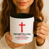 This Shirt is Illegal Restricted Hostile - Faith In Jesus Christ Cross Coffee Mug thumb 3