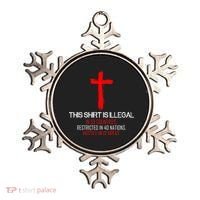 This Shirt is Illegal Restricted Hostile - Faith In Jesus Christ Cross Ornament thumb 0