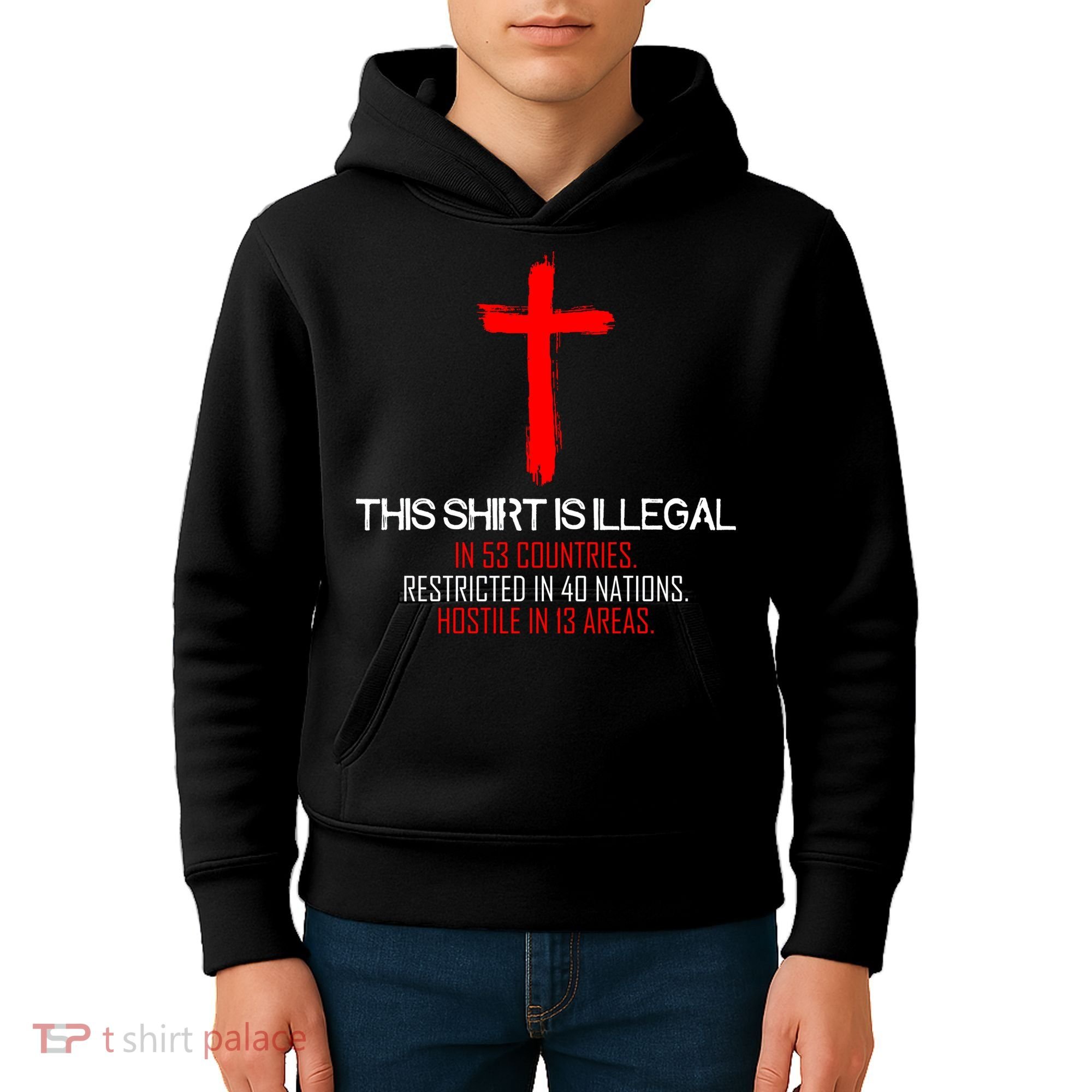 This Shirt is Illegal Restricted Hostile - Faith In Jesus Christ Cross Kids Hoodie