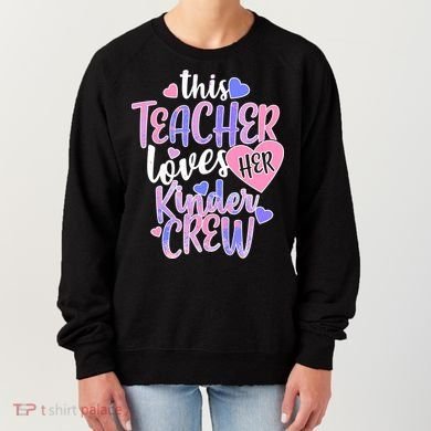 This Teacher Loves Her Kinder Crew Women's Sweatshirt