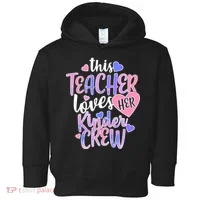 This Teacher Loves Her Kinder Crew Toddler Hoodie thumb 0