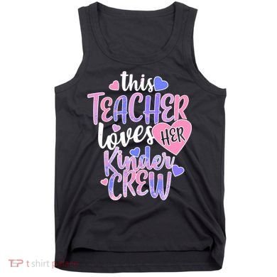This Teacher Loves Her Kinder Crew Tank Top