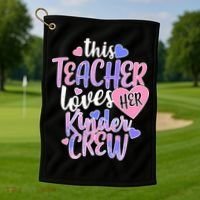 This Teacher Loves Her Kinder Crew Golf Towel thumb 1
