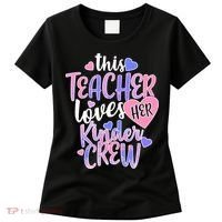 This Teacher Loves Her Kinder Crew Women's T-Shirt thumb 0