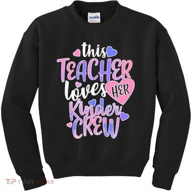 This Teacher Loves Her Kinder Crew Kids Sweatshirt