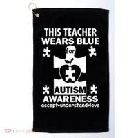 This Teacher Wears Blue Autism Awareness Golf Towel thumb 0