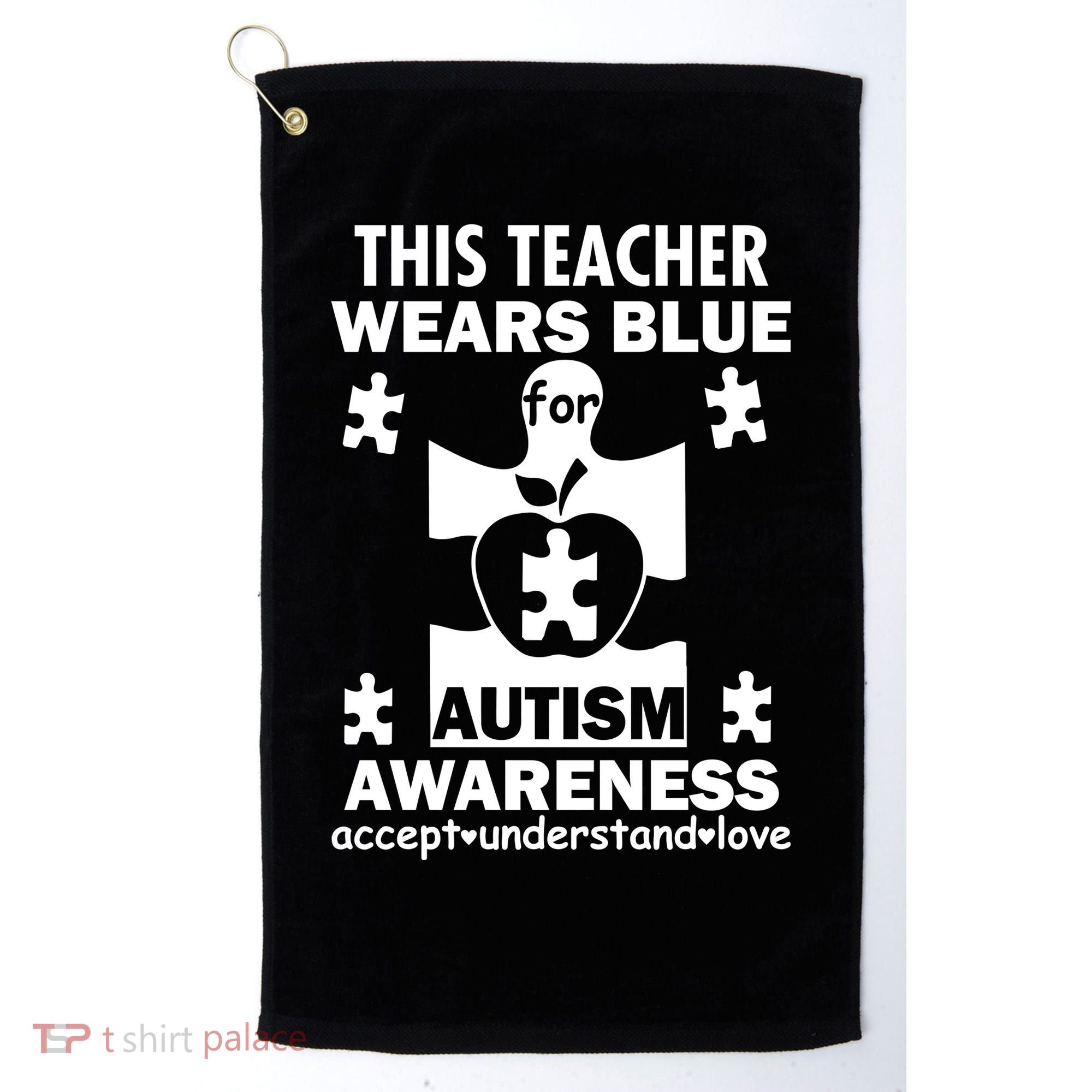 This Teacher Wears Blue Autism Awareness Golf Towel