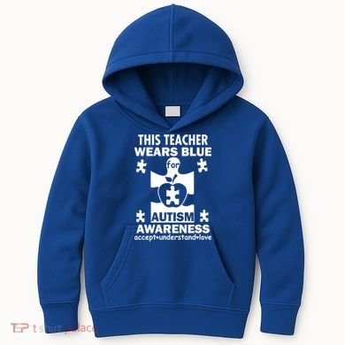 This Teacher Wears Blue Autism Awareness Kids Hoodie