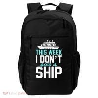 This Week I Don't Give A Ship Backpack thumb 0