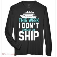 This Week I Don't Give A Ship Zone Performance Long-Sleeve T-Shirt thumb 0