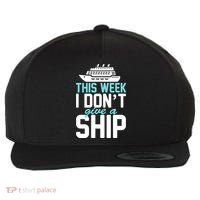 This Week I Don't Give A Ship Wool Snapback Cap thumb 0