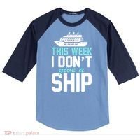 This Week I Don't Give A Ship Raglan Baseball Sleeve Shirt thumb 0