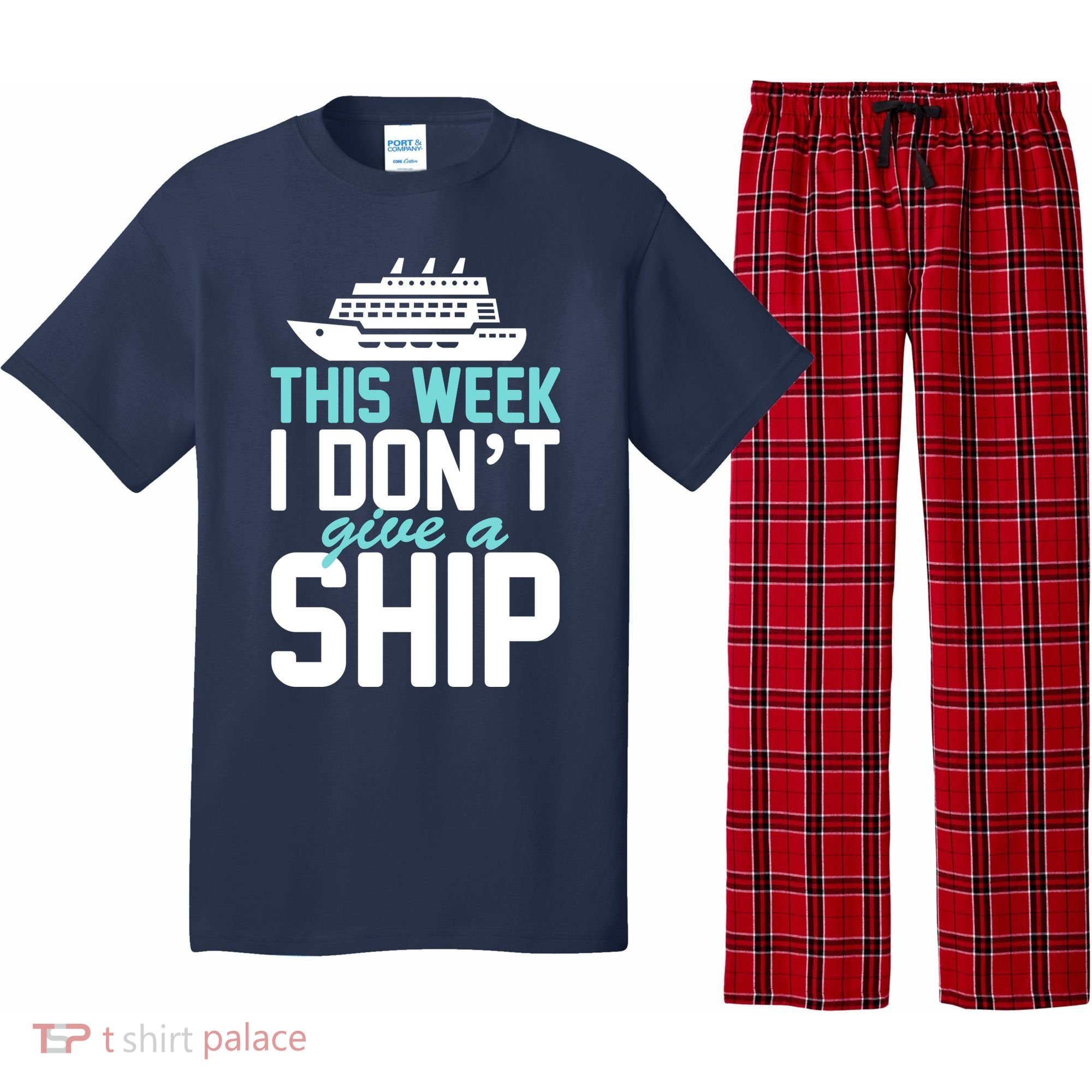 This Week I Don't Give A Ship Pajama Set