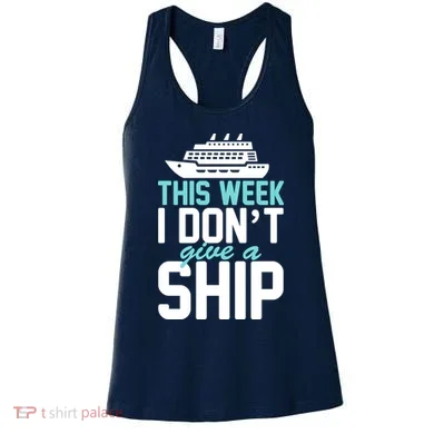 This Week I Don't Give A Ship Women's Tank Top