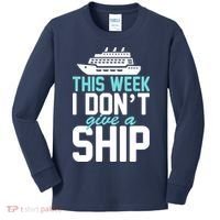 This Week I Don't Give A Ship Kids Long Sleeve Shirt thumb 0