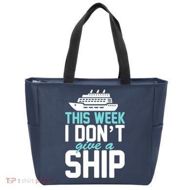 This Week I Don't Give A Ship Bag