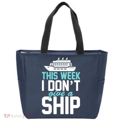 This Week I Don't Give A Ship Tote Bag