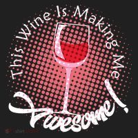 This Wine Is Making Me Awesome Tumbler thumb 3