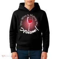 This Wine Is Making Me Awesome Kids Hoodie thumb 4