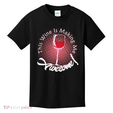 This Wine Is Making Me Awesome Kids T-Shirt