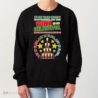 This Wine is So Delightful Let it Flow Let it Flow Let it Flow Women's Sweatshirt thumb 0