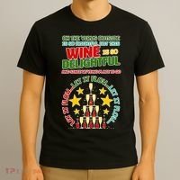 This Wine is So Delightful Let it Flow Let it Flow Let it Flow T-Shirt thumb 3