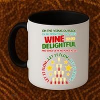 This Wine is So Delightful Let it Flow Let it Flow Let it Flow Coffee Mug thumb 2