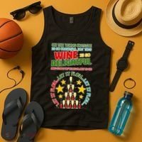 This Wine is So Delightful Let it Flow Let it Flow Let it Flow Tank Top thumb 4