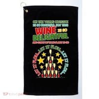 This Wine is So Delightful Let it Flow Let it Flow Let it Flow Golf Towel thumb 0