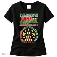 This Wine is So Delightful Let it Flow Let it Flow Let it Flow Women's T-Shirt thumb 0