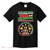 This Wine is So Delightful Let it Flow Let it Flow Let it Flow Kids T-Shirt thumb 0