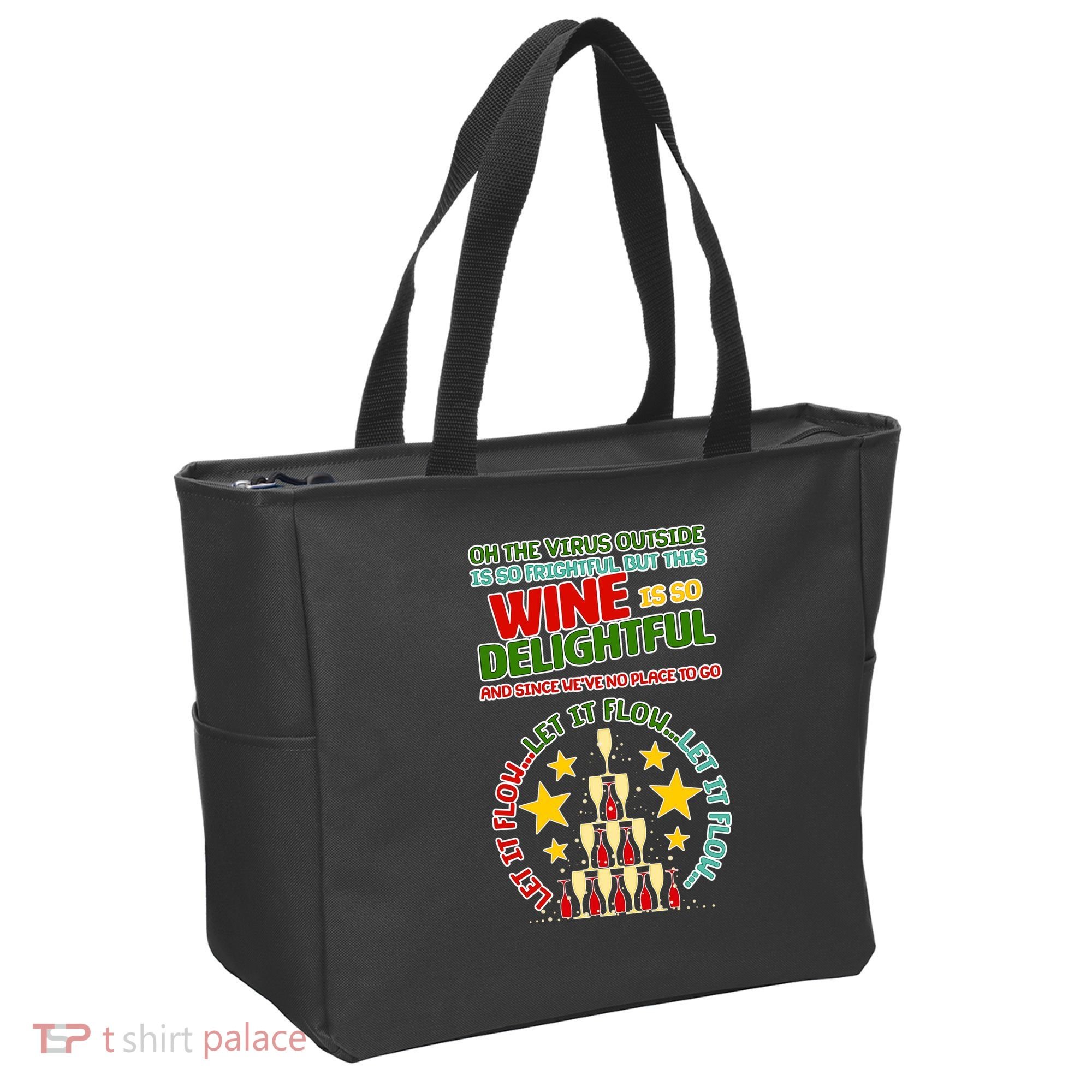 This Wine is So Delightful Let it Flow Let it Flow Let it Flow Tote Bag