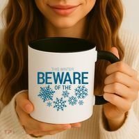This Winter: Beware Of The Snowflakes Coffee Mug thumb 3