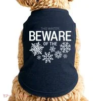 This Winter: Beware Of The Snowflakes Doggie Tank thumb 0